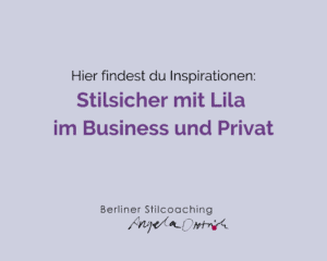 Stilsicher mit Lila im Business und Privat